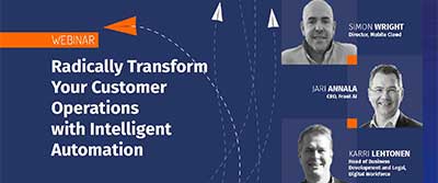 Webinar: Radically Transform Your Customer Operations with Intelligent Automation